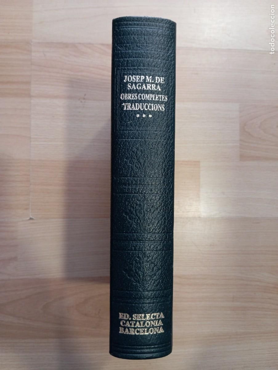 Libros de segunda mano: 'Obres completes. Traduccions'. Josep M. de Sagarra. Teatre de Shakespeare II. Selecta.