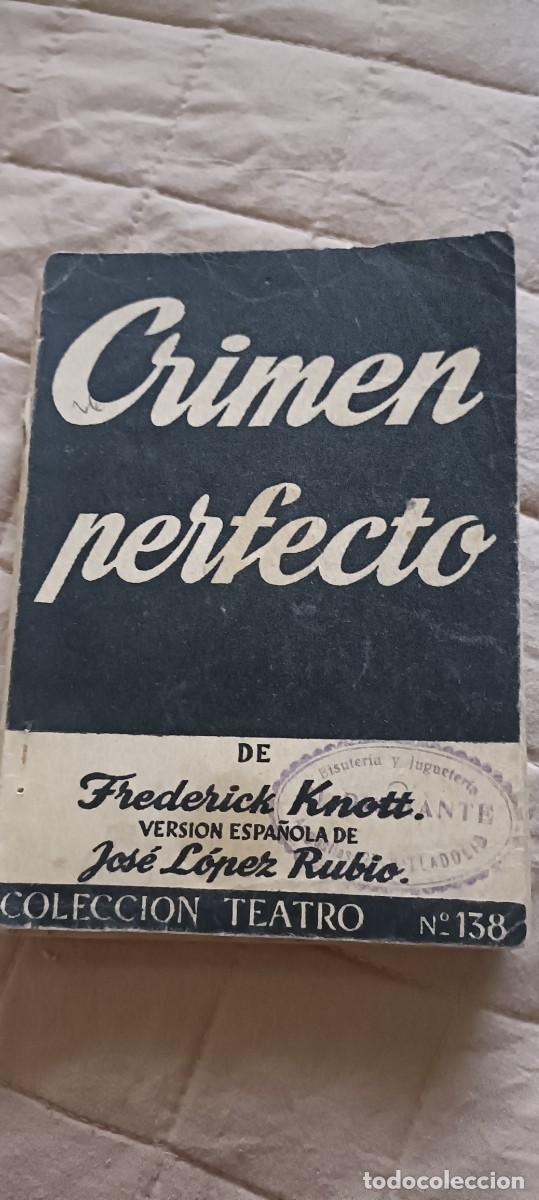 Libros de segunda mano: Crimen perfecto.Jose L&oacute;pez Rubio - Foto 1