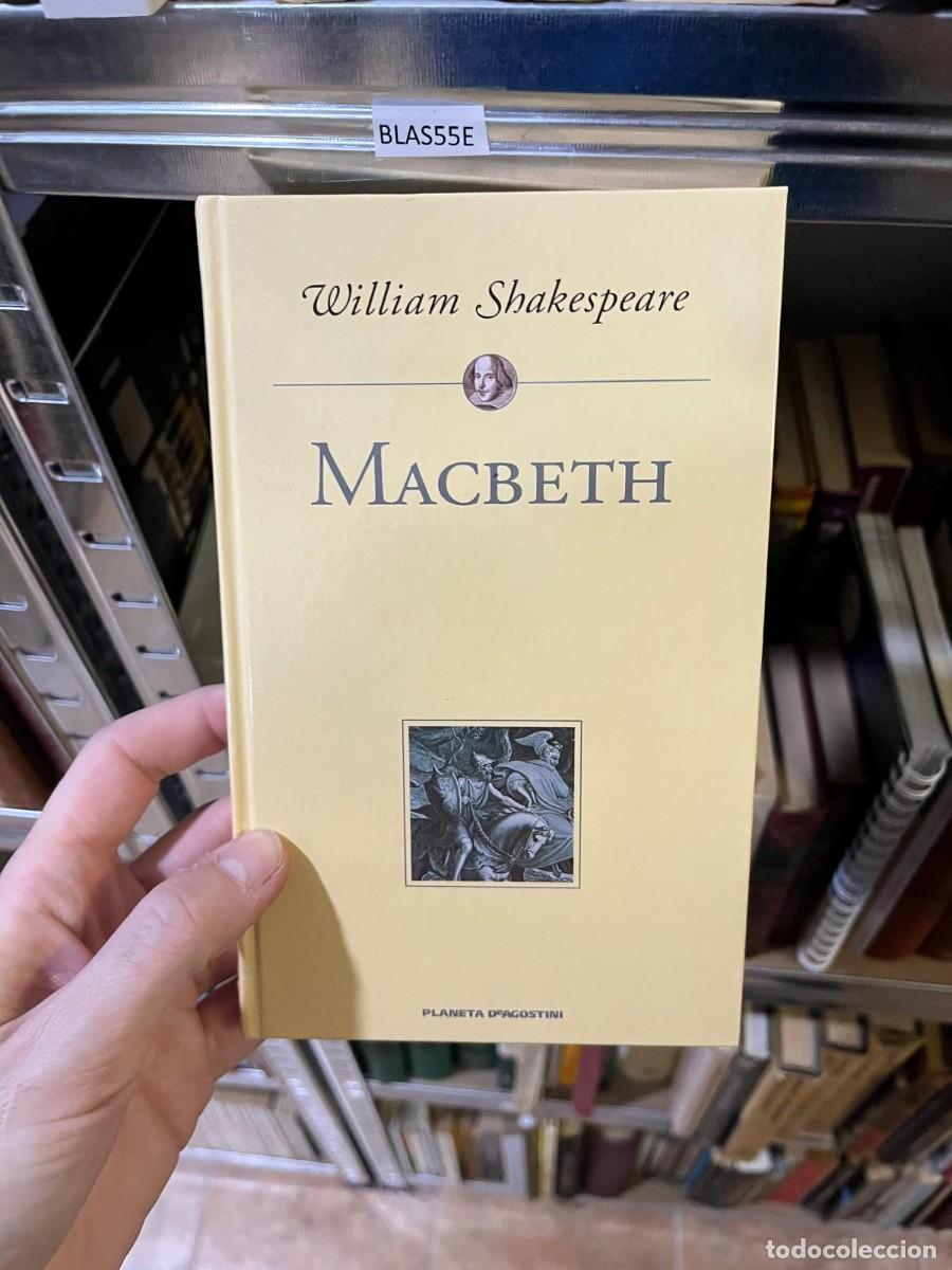 Libros de segunda mano: BLAS55E &ndash; Macbeth &ndash; William Shakespeare. Teatro cl&aacute;sico. Planeta DeAgostini.