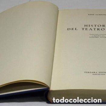 Libros de segunda mano: Historia del teatro lirico por Ren&eacute; Dumesnil. Traducci&oacute;n de Rosendo Llates Vergara editorial, 1957.