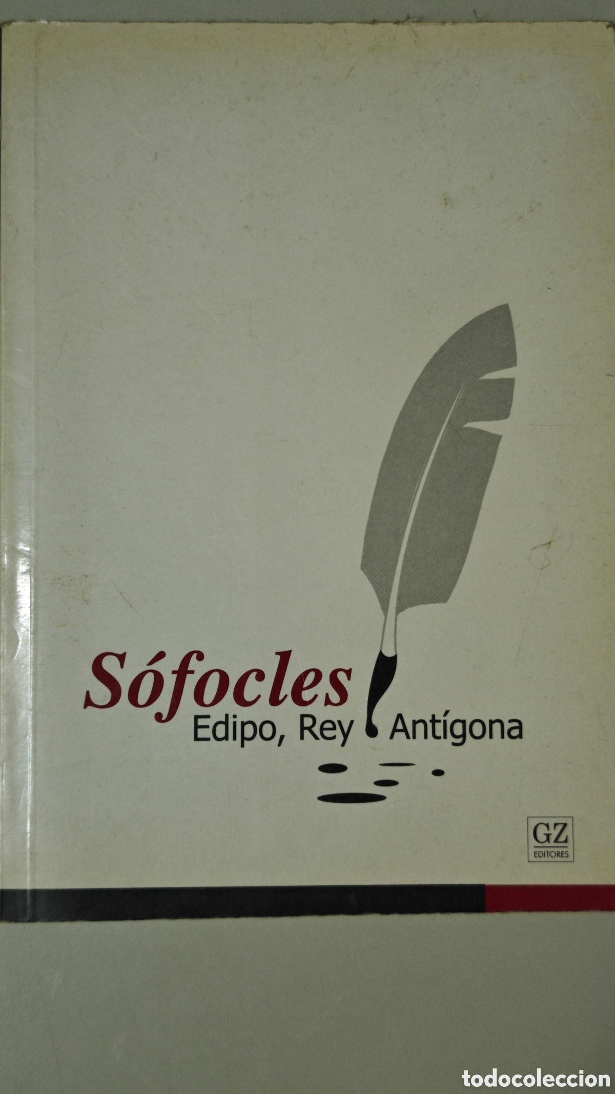 Libros de segunda mano: ​Sofocles - Edipo, Rey / Ant&iacute;gona - GZ Editores (Teatro Cl&aacute;sico Griego)