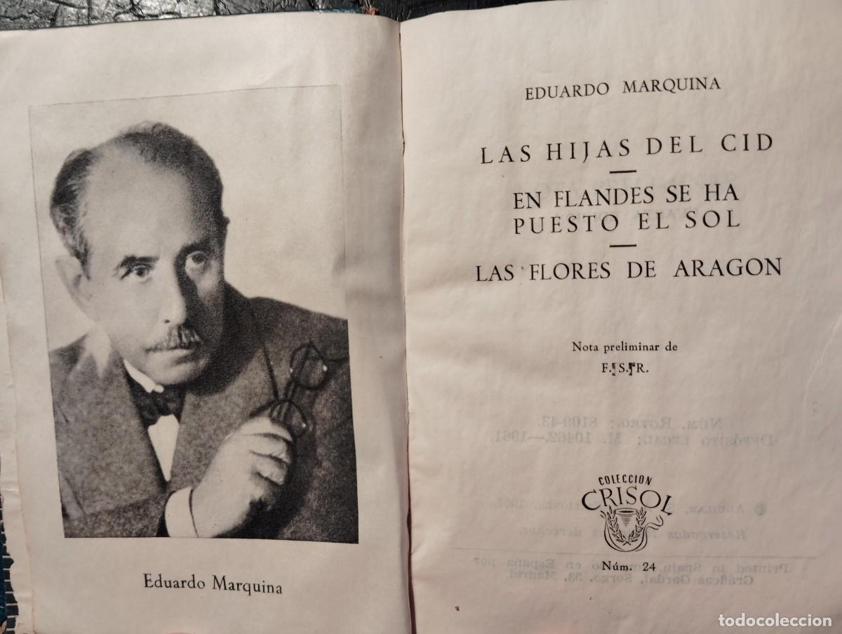Libros de segunda mano: Las Hijas del Cid - En Flandes se ha puesto el sol - Las flores de Arag&oacute;n