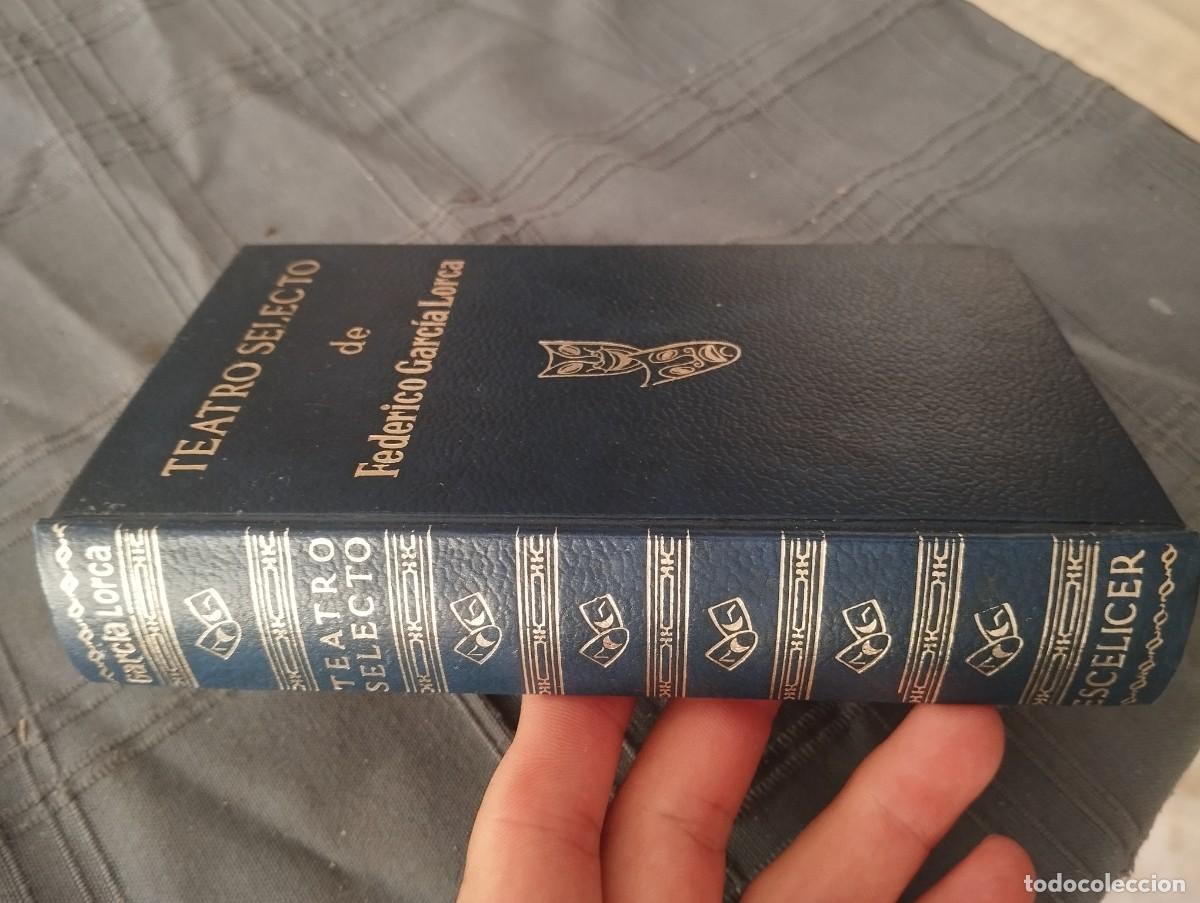 Libros de segunda mano: TEATRO SELECTO DE FEDERICO GARC&Iacute;A LORCA/ ED. ESCELICER 1969