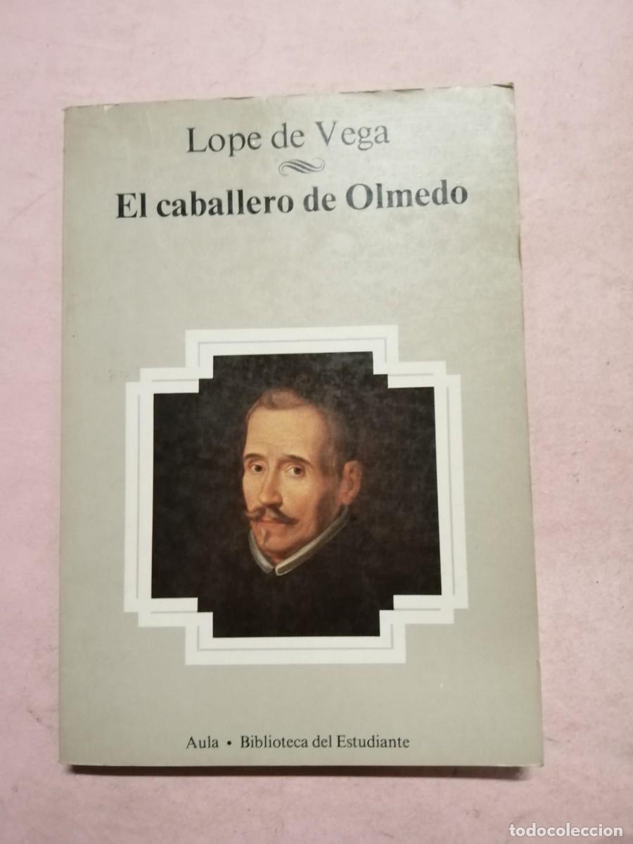 Libros de segunda mano: EL CABALLERO DE OLMEDO (LOPE DE VEGA) - Foto 1
