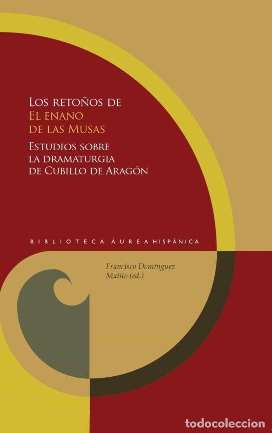 Libros de segunda mano: F. Dom&iacute;nez Matito: La dramaturgia de Cubillo de Arag&oacute;n, Iberoamericana.