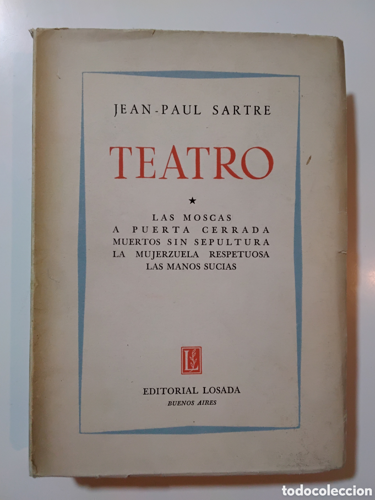 Libros de segunda mano: Jean-Paul Sartre &ndash; Teatro &ndash; Editorial Losada &ndash; 1952