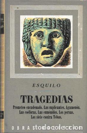 Libros de segunda mano: TRAGEDIAS - SIETE OBRAS - ESQUILO - A-TEA-869