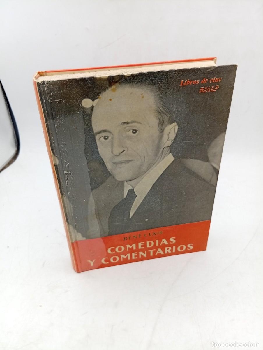 Libros de segunda mano: COMEDIAS Y COMENTARIOS. RENE CLAIR. EDICIONES RIALP. 1961. PAGS : 493.