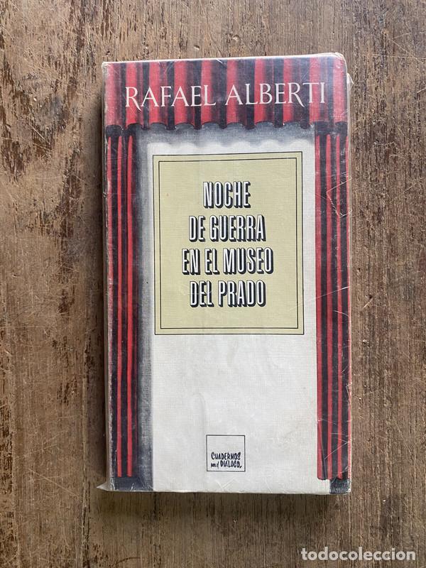 Libros de segunda mano: Noche de guerra en el Museo del Prado - Alberti, Rafael