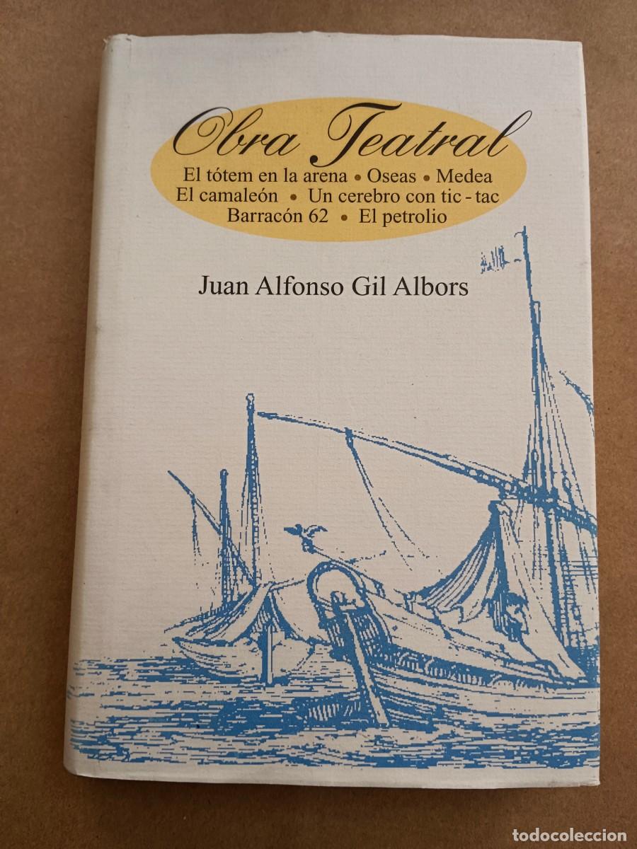 Second hand books: OBRA TEATRAL - Juan Alfonso Gil Albors