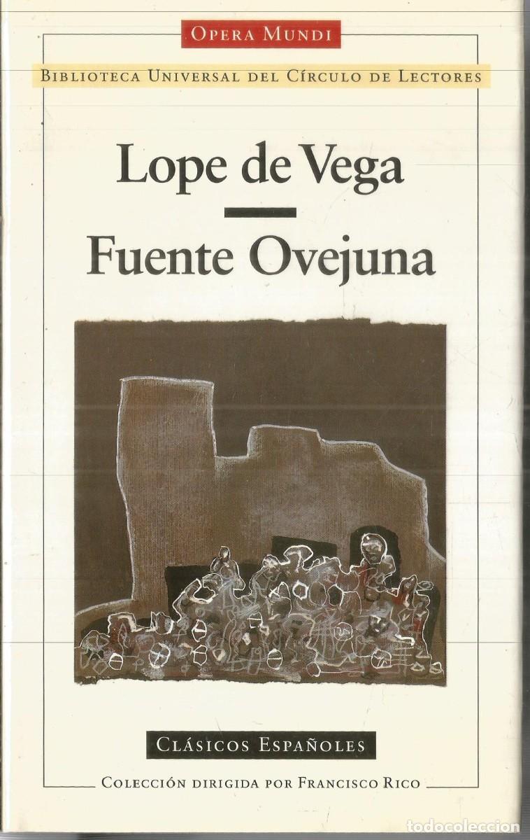 Libros de segunda mano: LOPE DE VEGA. FUENTE OVEJUNA. OPERA MUNDI CIRCULO DE LECTORES