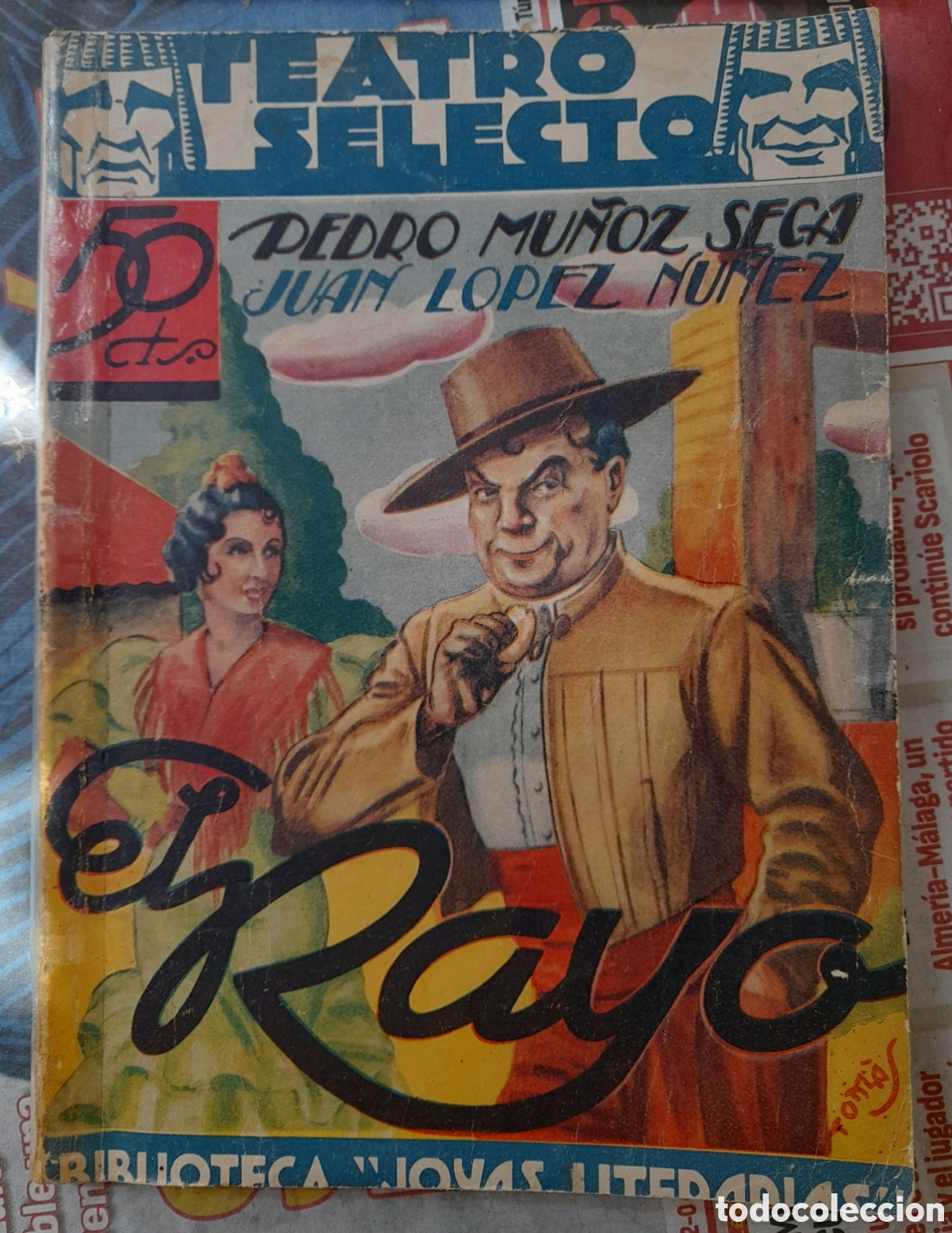 Libros de segunda mano: TEATRO SELECTO. EL RAYO. P. MU&Ntilde;OZ SECA J. LOPEZ NU&Ntilde;EZ - N&ordm; 4 - ENERO 1936