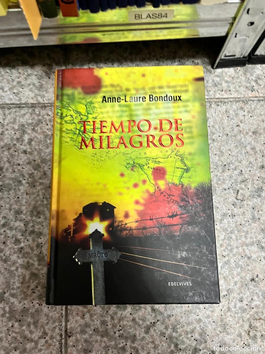 Libros de segunda mano: BLAS84 - Anne-Laure Bondoux - Tiempo de milagros - Edelvives