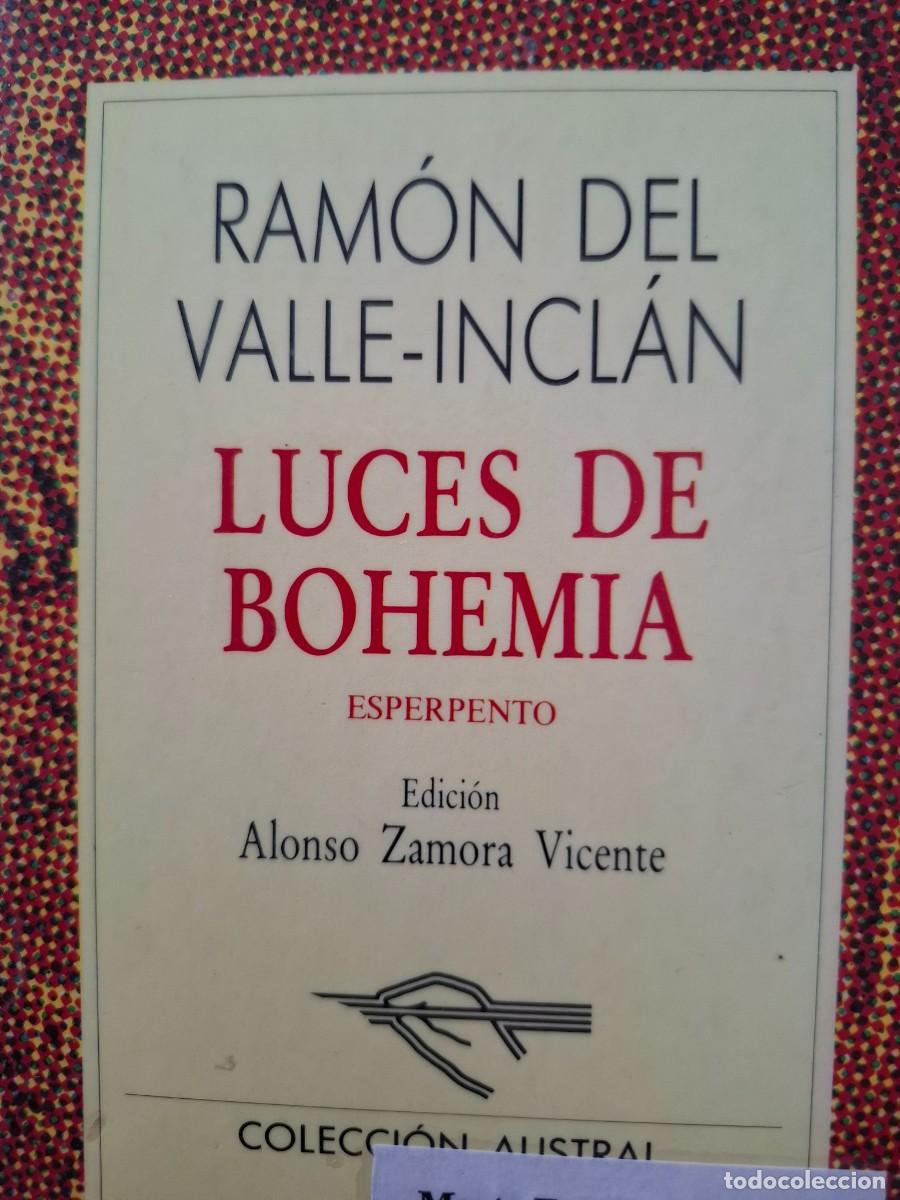 Libros de segunda mano: luces de Bohemia esperpento Ram&oacute;n del Valle Incl&aacute;n