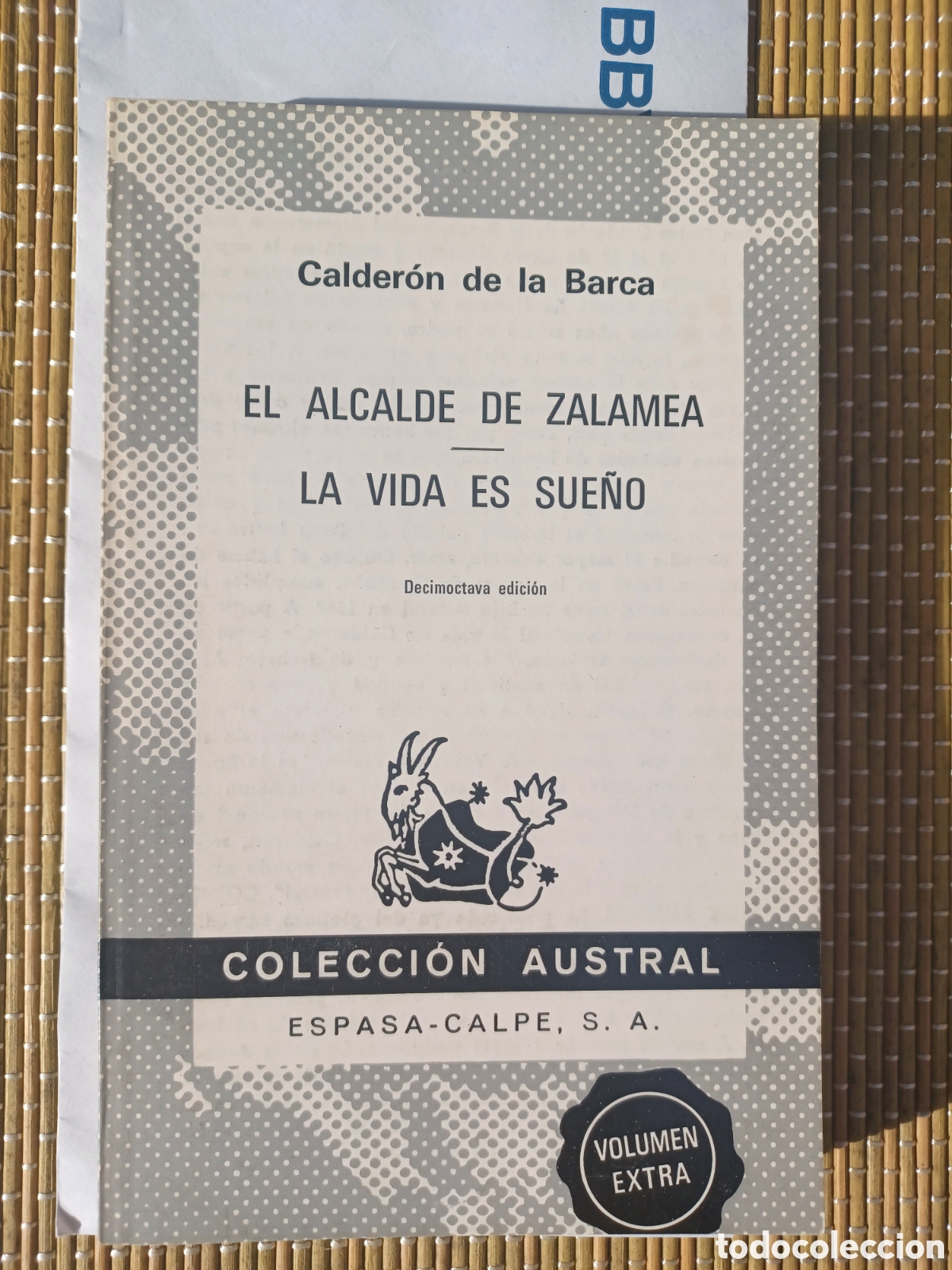 Libros de segunda mano: El Alcalde de Zalamea - La vida es sue&ntilde;o - Calder&oacute;n de la Barca - Colecci&oacute;n Austral