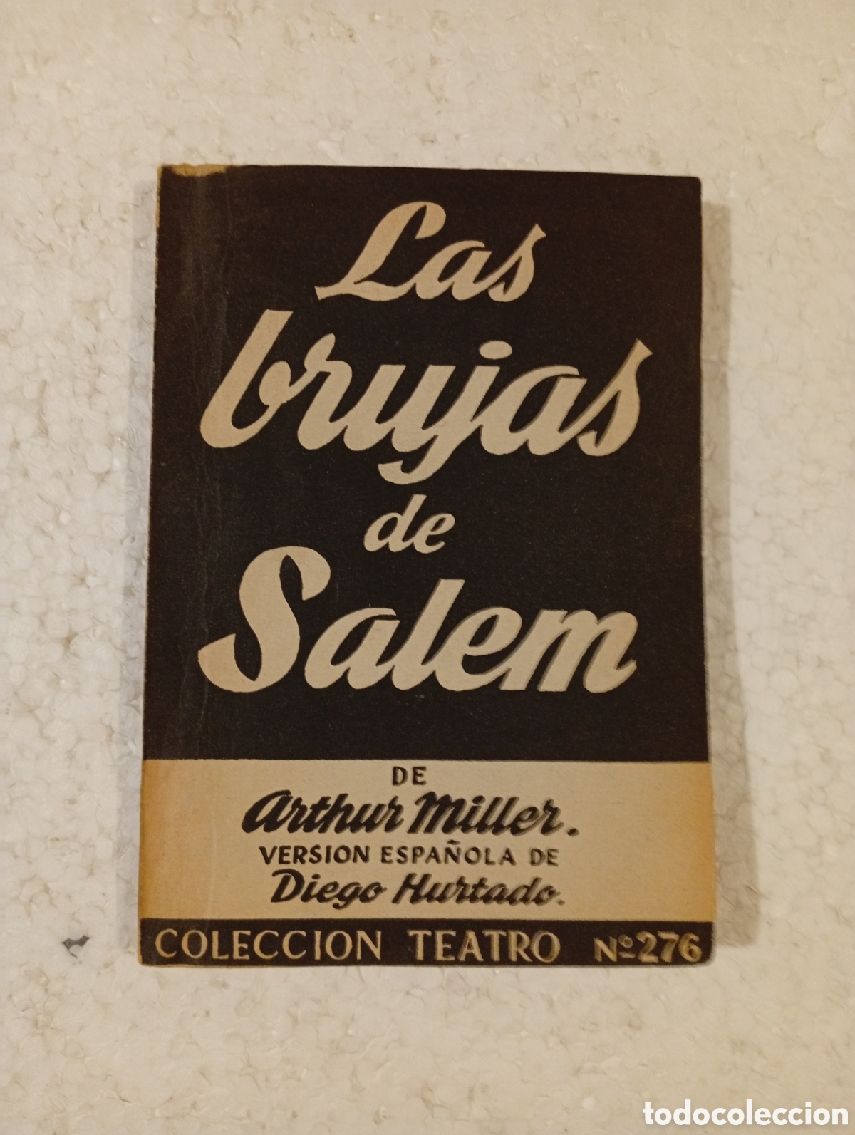 Libros de segunda mano: ARTHUR MILLER. LAS BRUJAS DE SALEM. ESCELICER 1963.