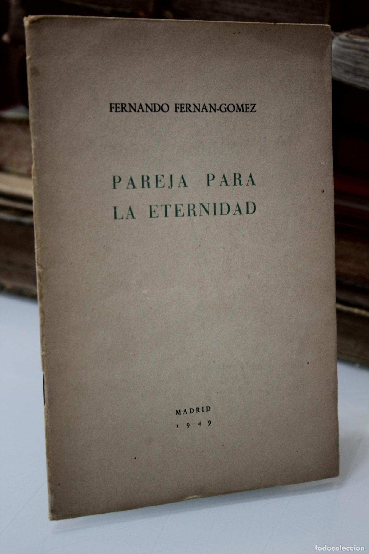 Second hand books: Pareja para la eternidad - Fern&aacute;n-G&oacute;mez, Fernando.