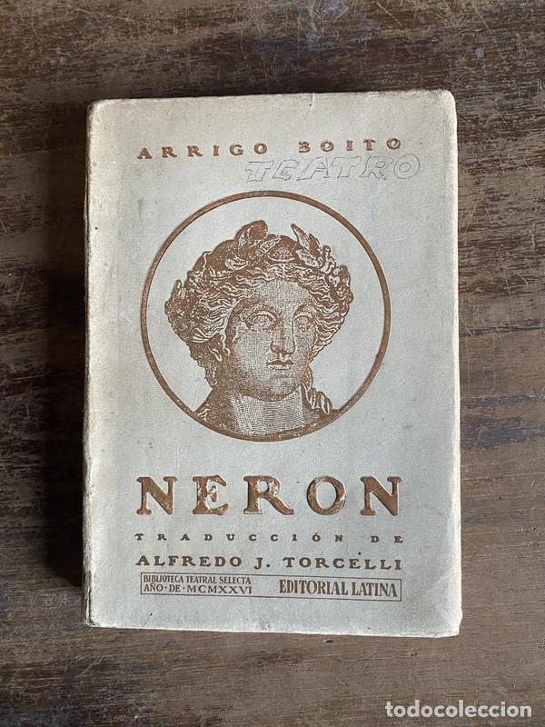 Libros de segunda mano: Neron - Boito Arrigo