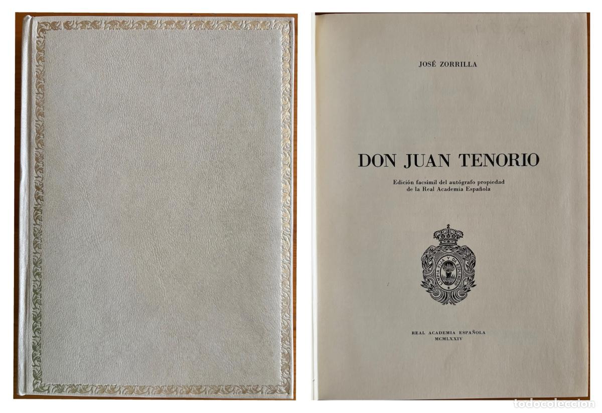 Libros de segunda mano: DON JUAN TENORIO- JOSE ZORRILLA- EDICION REAL ACADEMIA ESPA&Ntilde;OLA- 1974