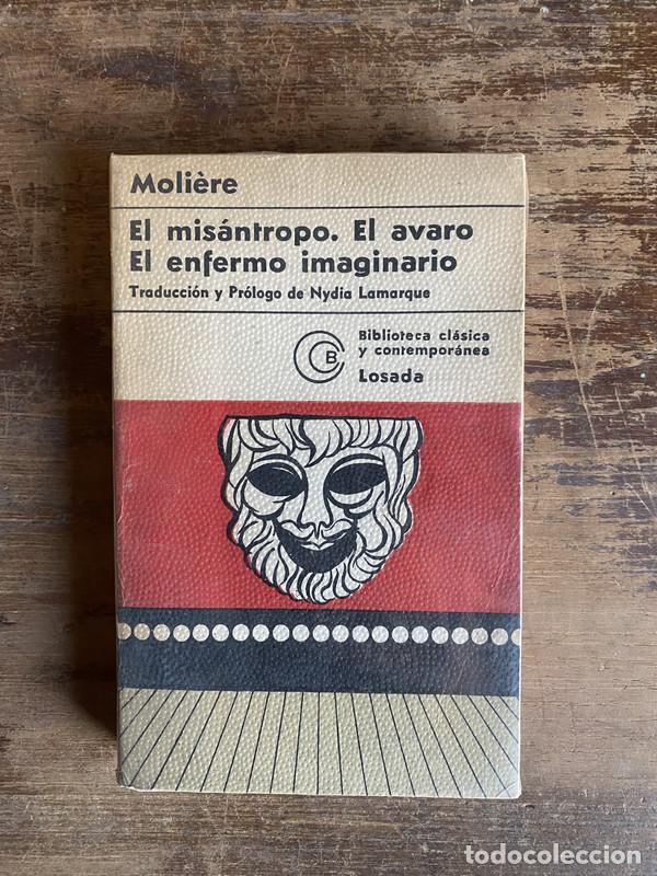 Libros de segunda mano: El misantropo. El avaro. El enfermo imaginario - Moliere