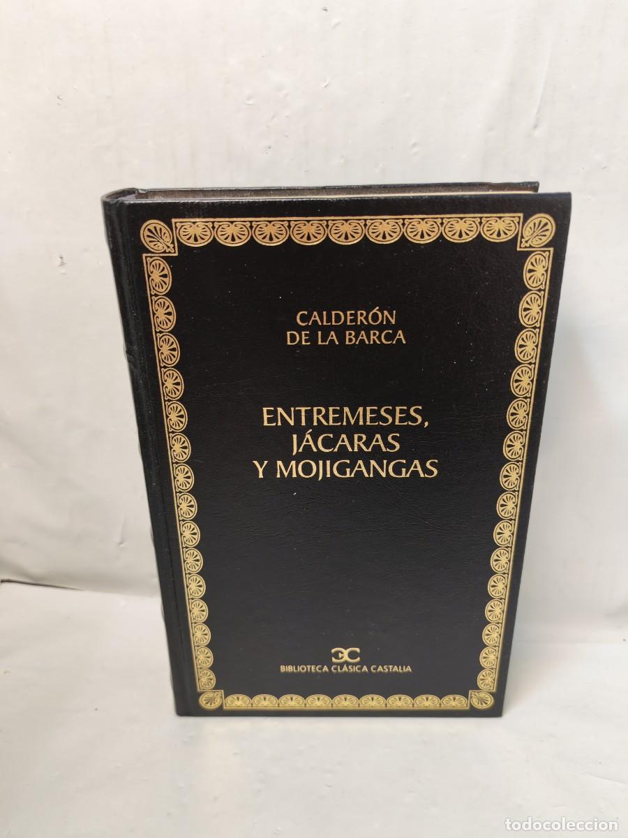Gebrauchte B&uuml;cher: Entremeses, j&aacute;caras y mojigangas (Primera edici&oacute;n Biblioteca Cl&aacute;sica Castalia, Tapa Dura)
