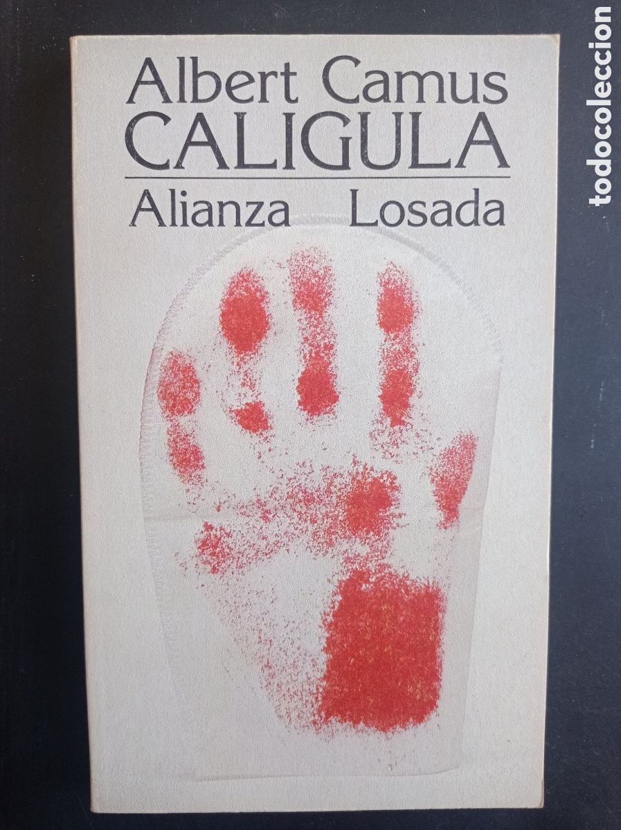 Libros de segunda mano: ALBERT CAMUS. CAL&Iacute;GULA. TEATRO. EXISTENCIALISMO.