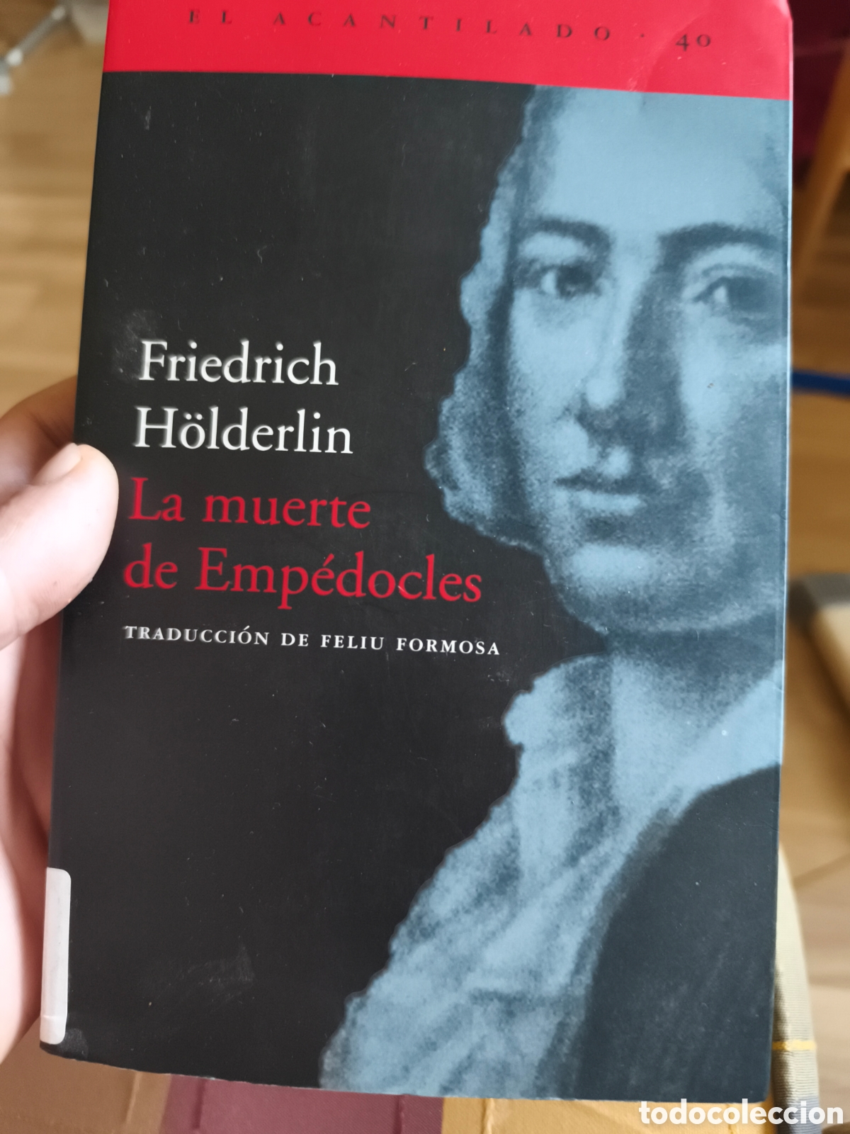 Libros de segunda mano: La muerte de Emp&eacute;docles Friedrich H&ouml;lderlin editorial el Acantilado