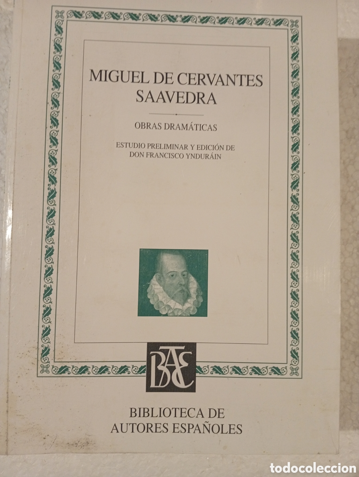 Libros de segunda mano: MIGUEL DE CERVANTES SAAVEDRA. OBRAS DRAM&Aacute;TICAS. BAE. BIBLIOTECA DE AUTORES ESPA&Ntilde;OLES.1962