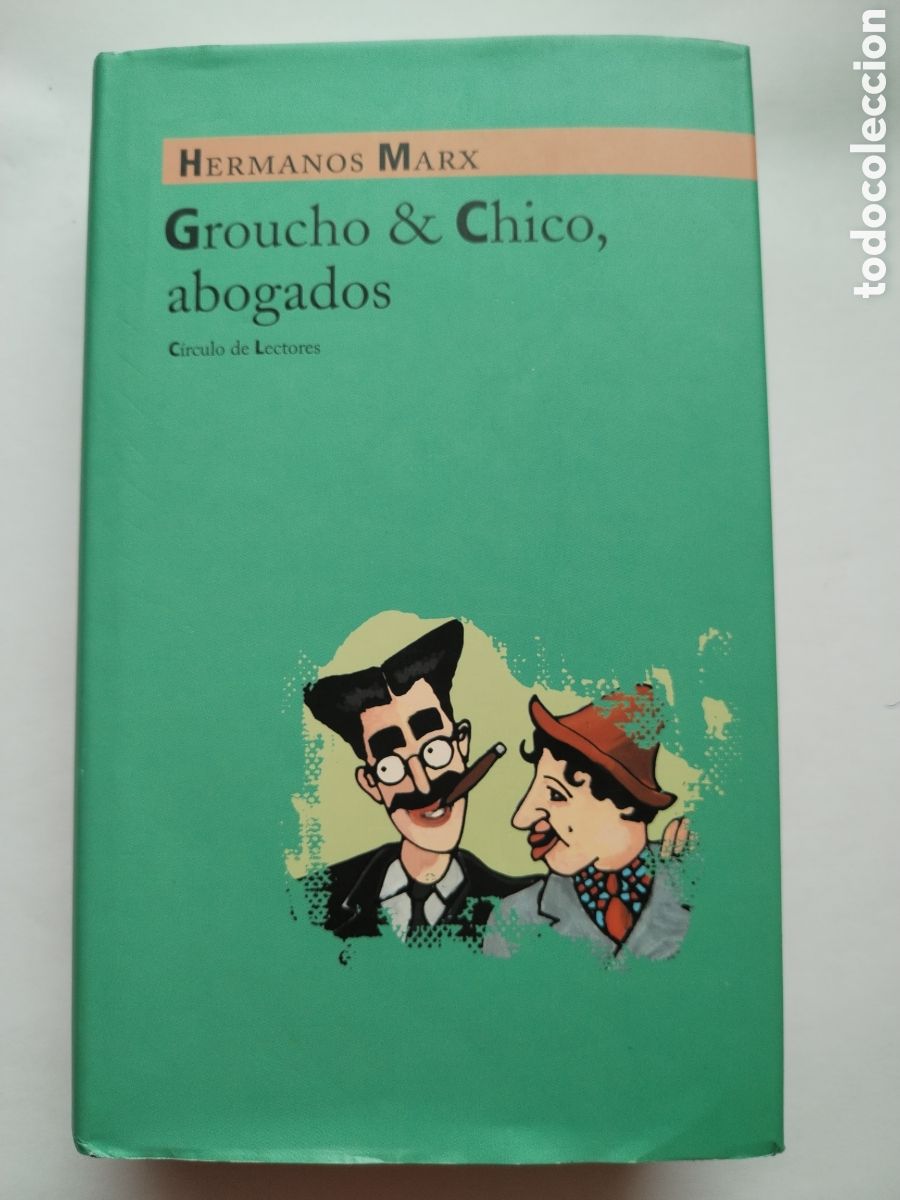 Libros de segunda mano: GROUCHO Y CHICO ABOGADOS/HERMANOS MARX