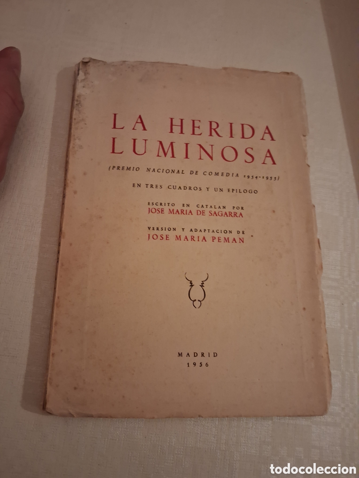 Libros de segunda mano: La herida luminosa, Jos&eacute; Mar&iacute;a de Sagarra