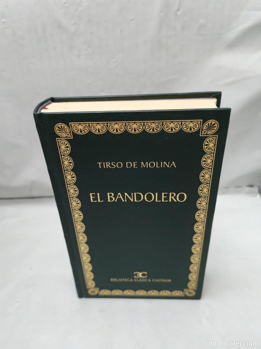 Libros de segunda mano: EL BANDOLERO (Primera edici&oacute;n Biblioteca Cl&aacute;sica Castalia, Tapa Dura)