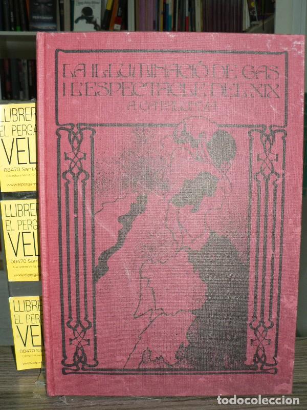 Libros de segunda mano: La Il&middot;luminaci&oacute; de Gas i l'Espectacle del XIX a Catalunya - Salvat i Ferr&eacute;, Ricard - Catalana de Gas