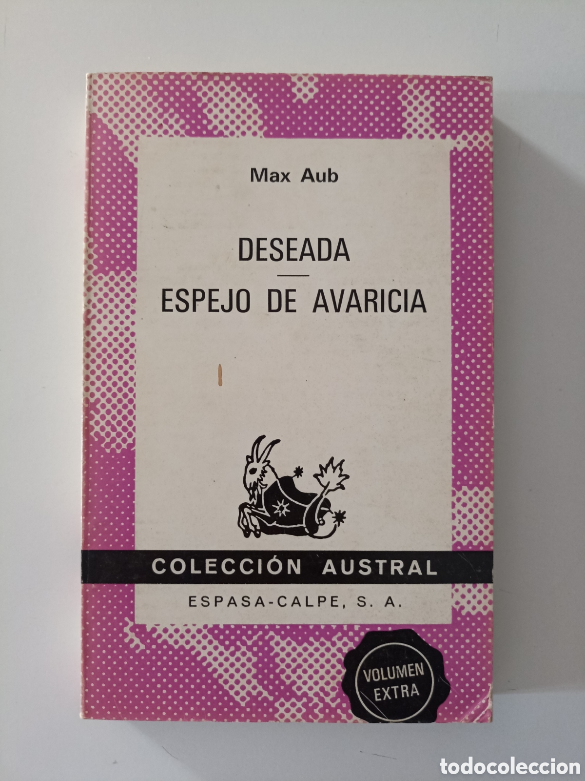 Libros de segunda mano: Max Aub - Deseada / Espejo de avaricia (Austral, Espasa Calpe, 1973)