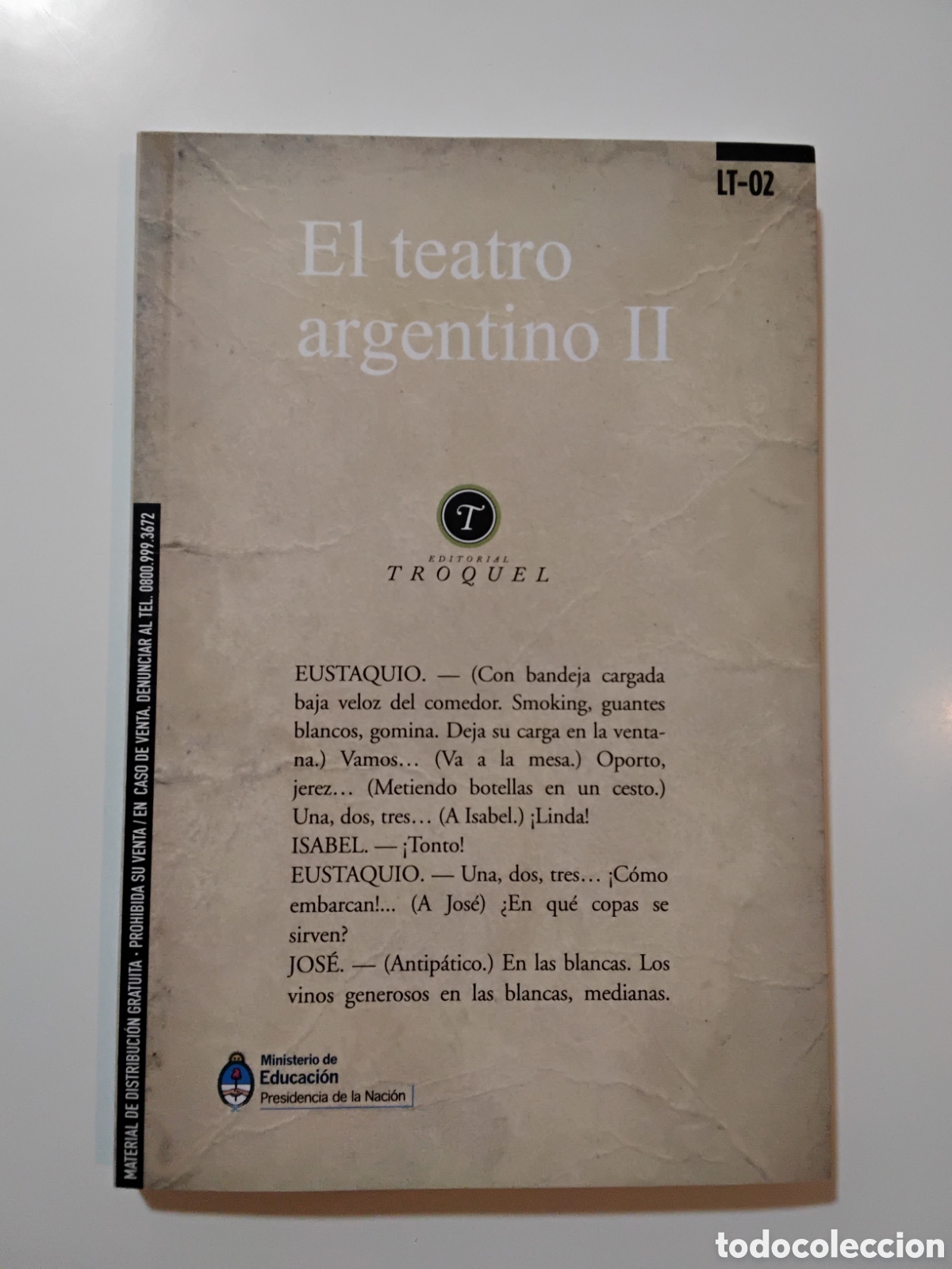 Libros de segunda mano: Carlos Vieytes, comp. &ndash; El teatro argentino II &ndash; Editorial Troquel &ndash; Buenos Aires, 2013