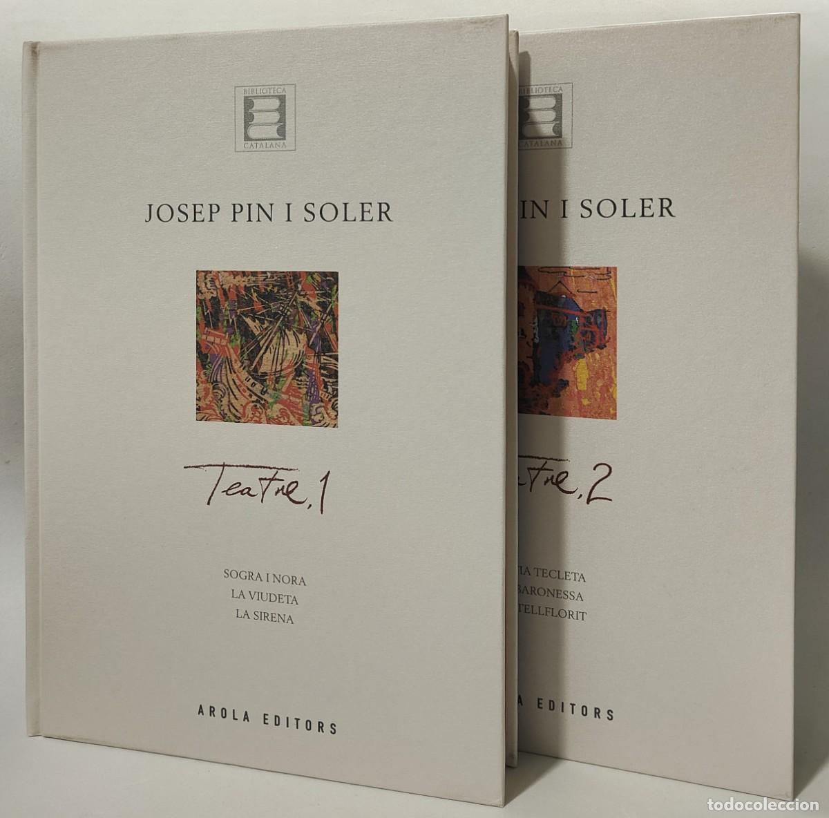 Libri di seconda mano: JOSEP PIN i SOLER - TEATRE - vol. 1 y 2