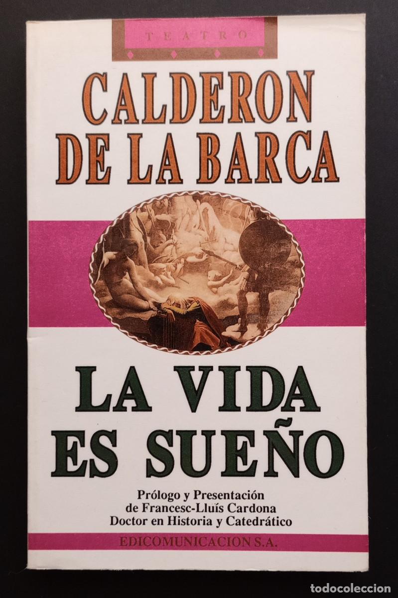 Libros de segunda mano: CALDER&Oacute;N DE LA BARCA - LA VIDA ES SUE&Ntilde;O - EDICOMUNICACI&Oacute;N, 1992
