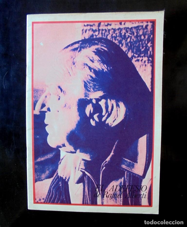 Second hand books: El adefesio Rafael Alberti. Una producci&oacute;n de Corral de Comedias 1976 Teatro Reina Victoria