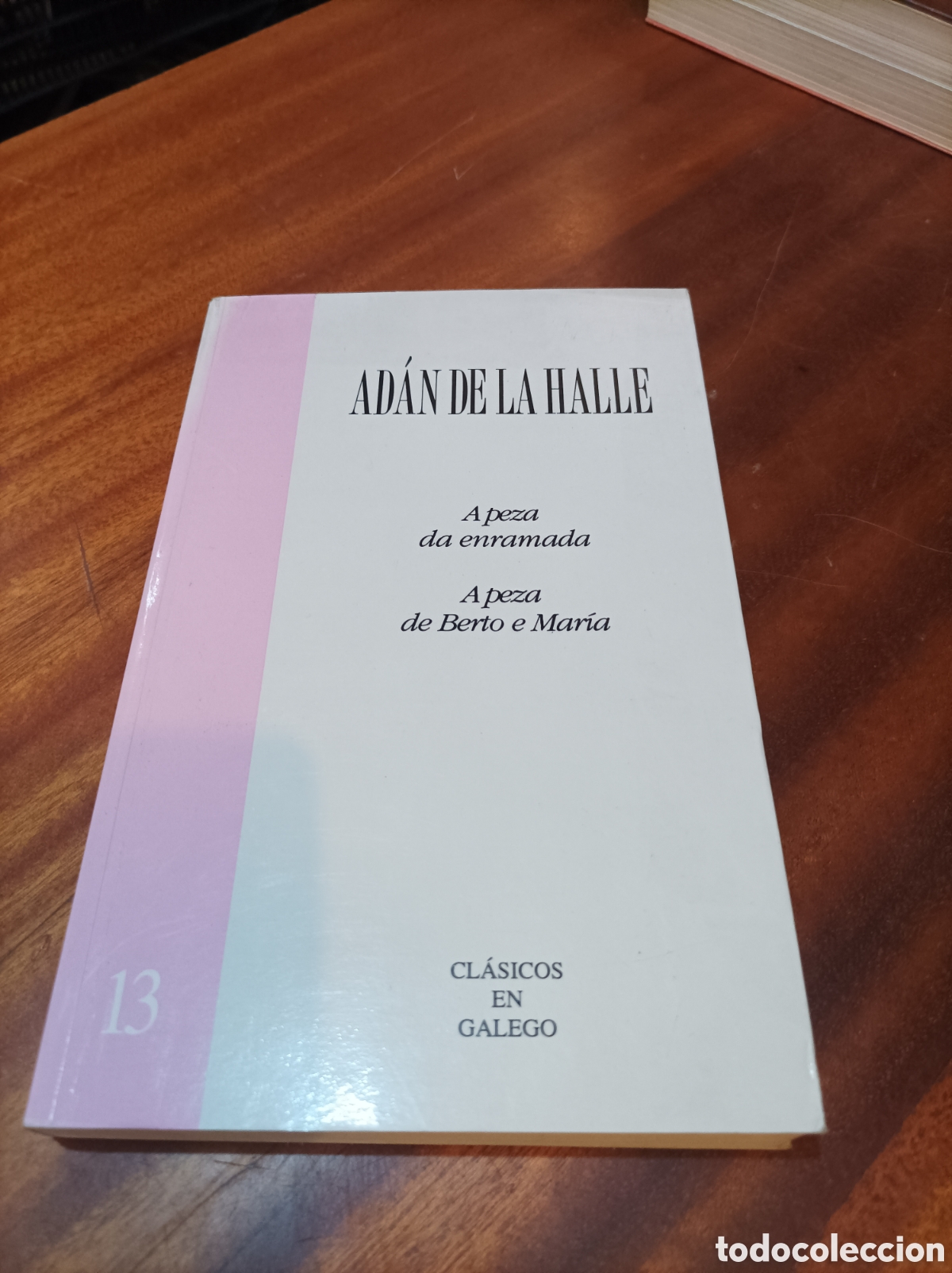 Libros de segunda mano: A PEZA DA ENRAMADA.A PEZA DE BERTO E MARIA.CLASICOS EN GALEGO