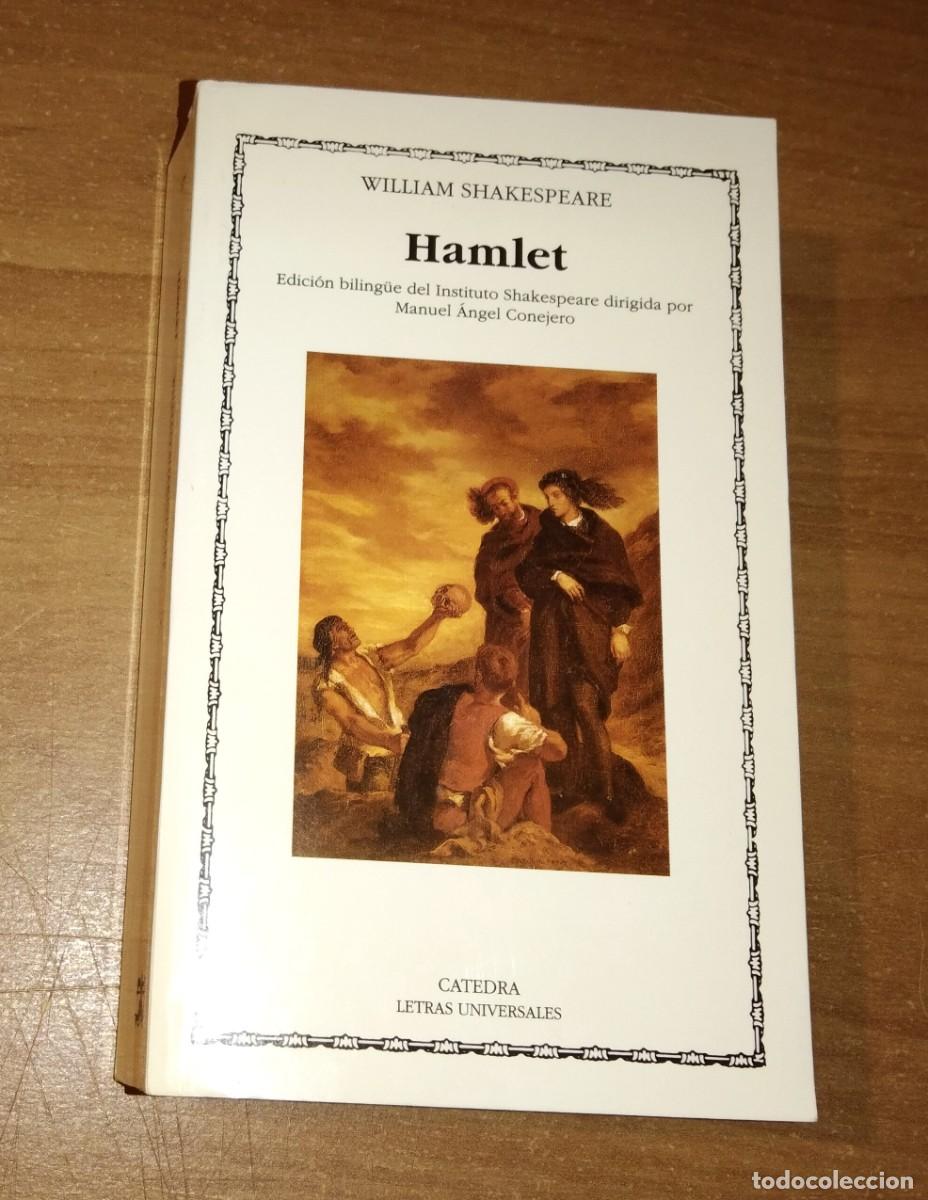 Libros de segunda mano: WILLIAM SHAKESPEARE - HAMLET - C&Aacute;TEDRA, 1998