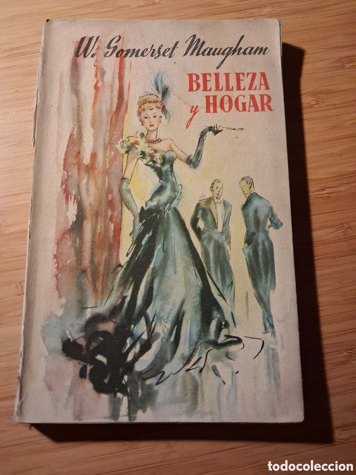 Libros de segunda mano: Belleza y hogar - W. Somerset Maugham (Caralt 1948)