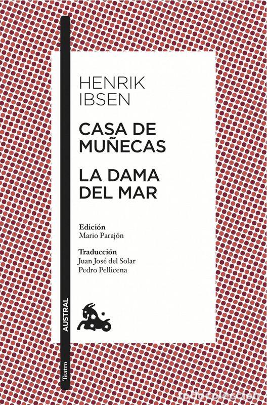 Libros de segunda mano: Casa de mu&ntilde;ecas / La dama del mar. - Ibsen, Henrik.