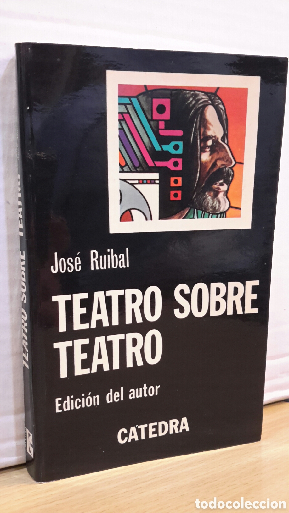 Libri di seconda mano: Teatro sobre teatro - Jos&eacute; Ruibal