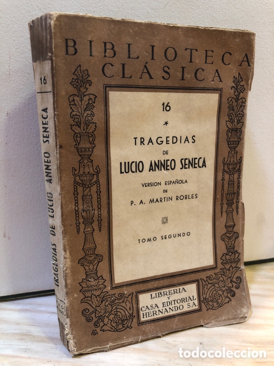 Libri di seconda mano: Tragedias de Lucio Anneo Seneca (1945)
