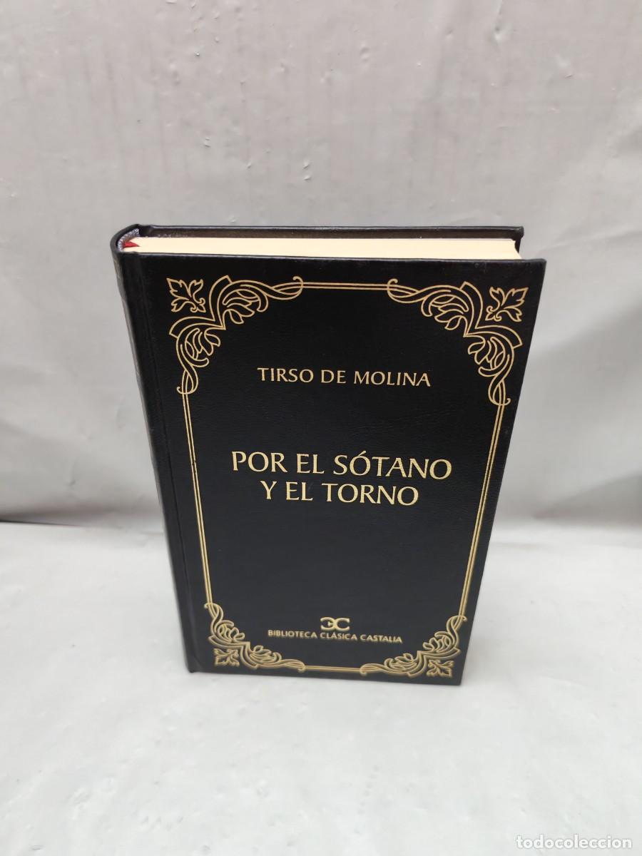 Libros de segunda mano: Por el s&oacute;tano y el torno (Primera edici&oacute;n Biblioteca Cl&aacute;sica Castalia, Tapa Dura)