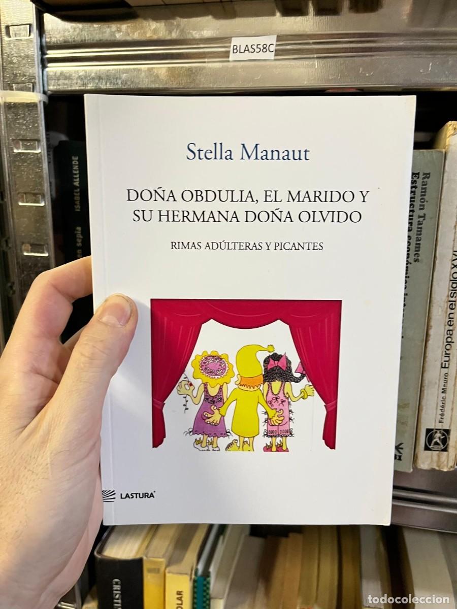 Libros de segunda mano: BLAS58C Do&ntilde;a Obdulia, el marido y su hermana Do&ntilde;a Olvido. Rimas ad&uacute;lteras y picantes Stella Manaut E