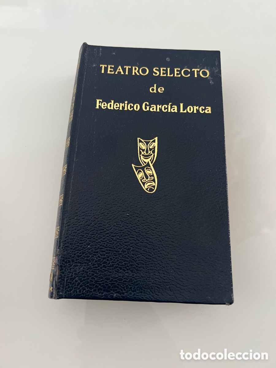 Libros de segunda mano: Teatro Selecto de Federico Garcia Lorca. Escelicer 1&ordf; edici&oacute;n 1969