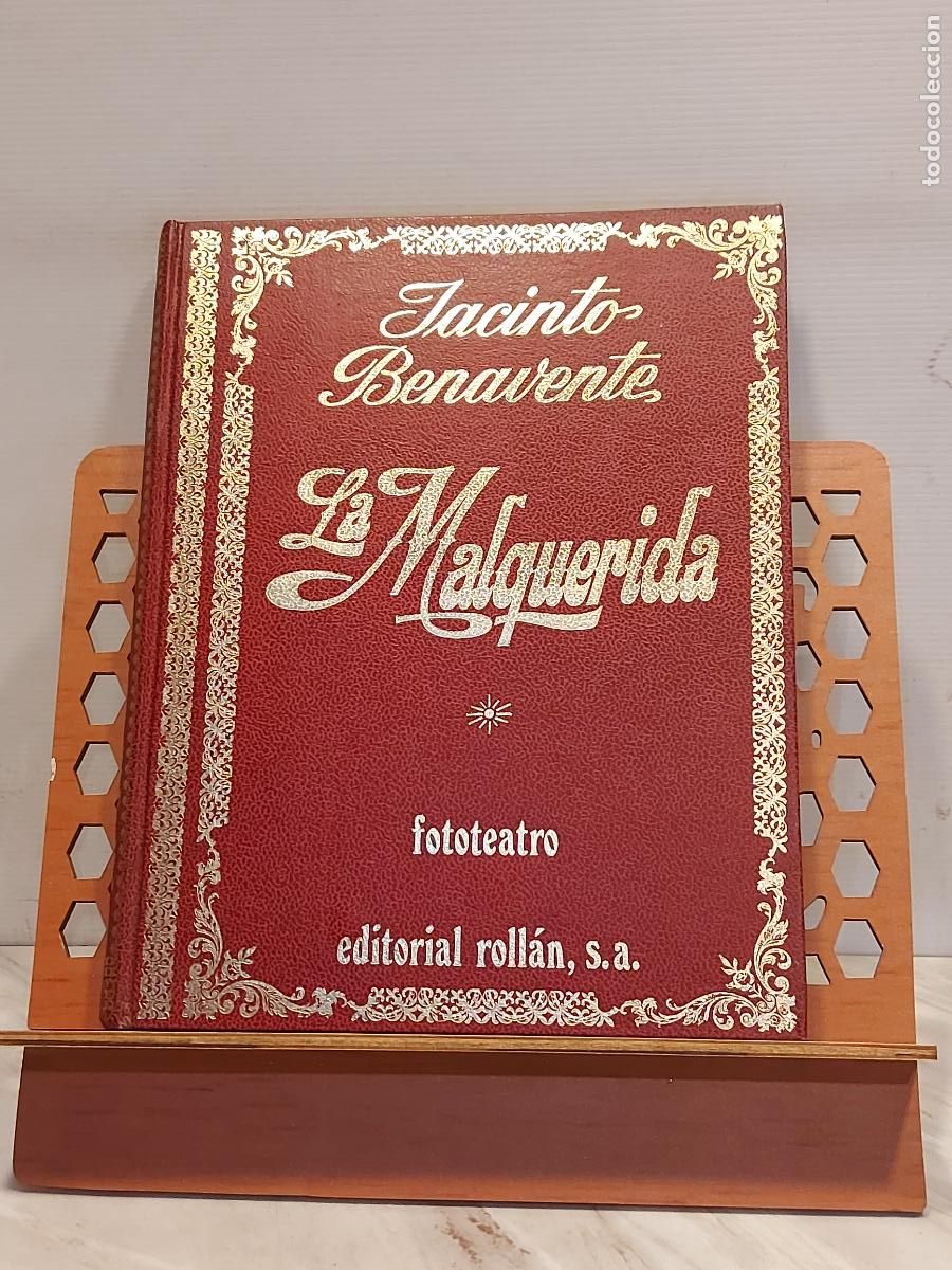 Libros de segunda mano: 1973 | LA MALQUERIDA | JACINTO BENAVENTE | FOTOTEATRO | EDITORIAL ROLL&Aacute;N