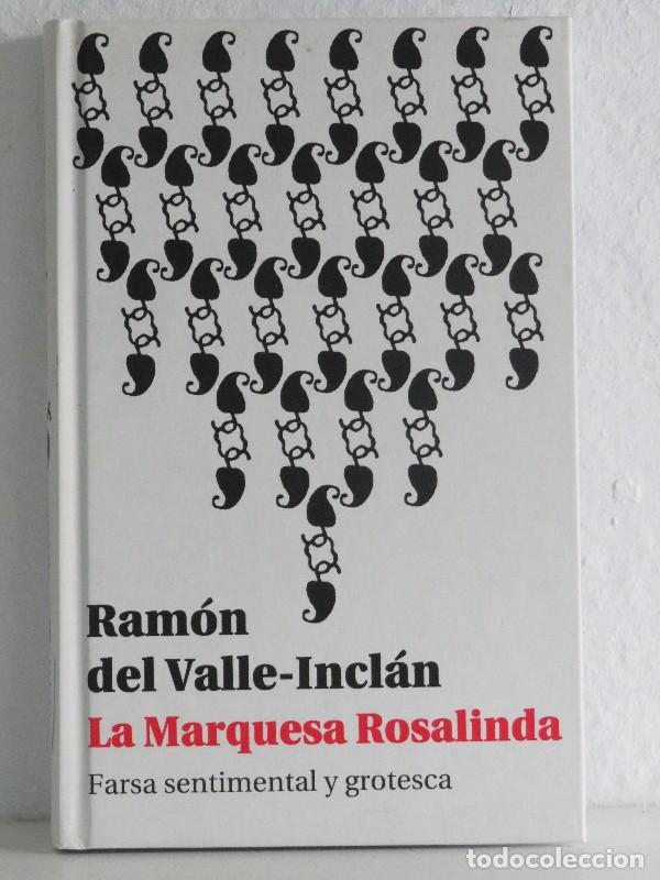 Libros de segunda mano: La Marquesa Rosalinda: Farsa Sentimental y Grotesca - Del Valle-inclan, Ram&oacute;n - La Voz de Galicia