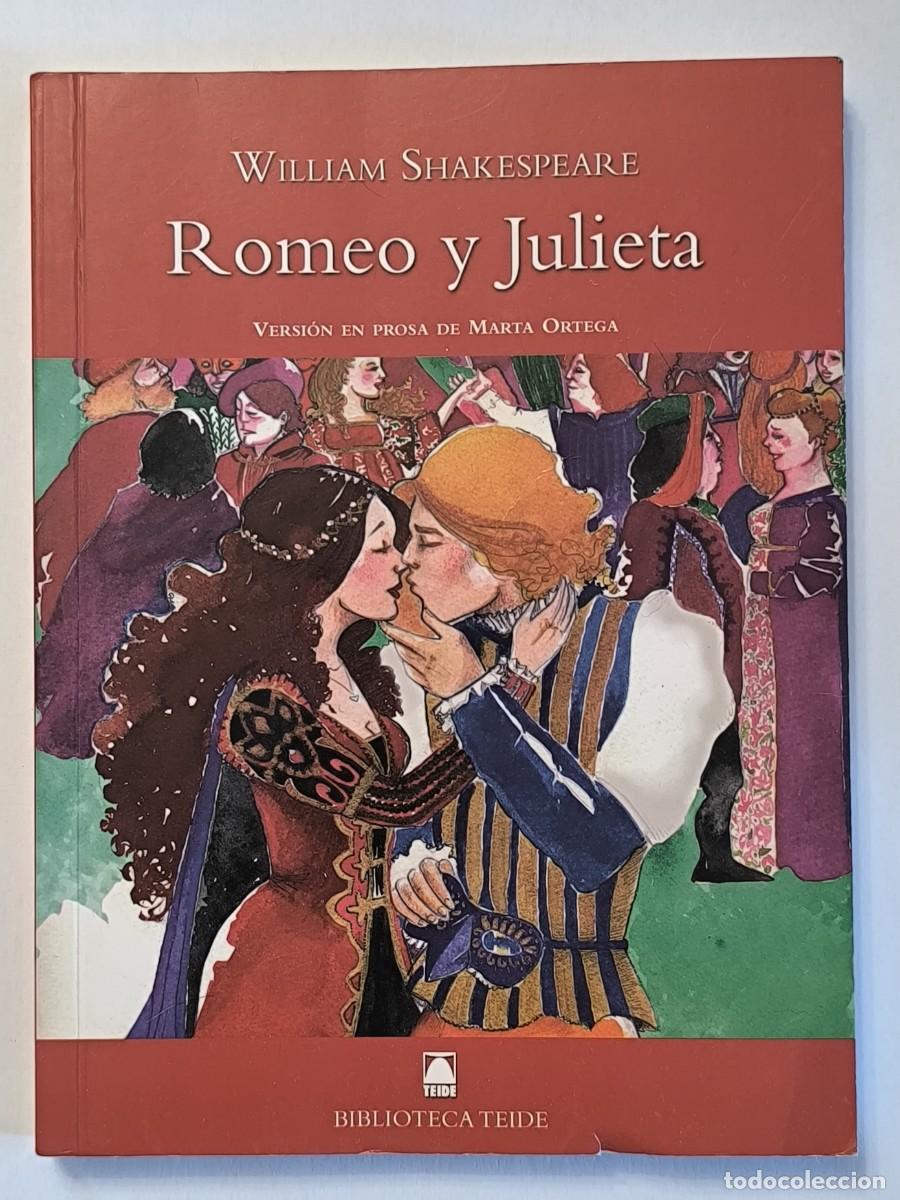 Libros de segunda mano: Romeo y Julieta &ndash; William Shakespeare | Versi&oacute;n en prosa de Marta Ortega | Biblioteca Teide