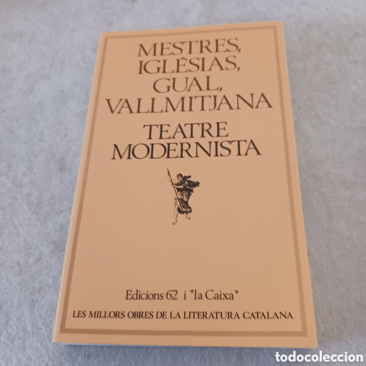 Livres d'occasion: Mestres Iglesias,Gual ,Vallmitjana Teatre Modernista